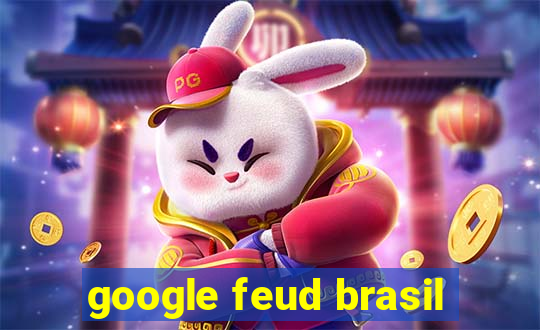 google feud brasil